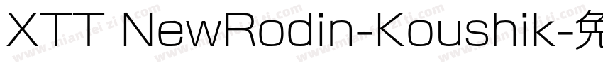 XTT NewRodin-Koushik字体转换
